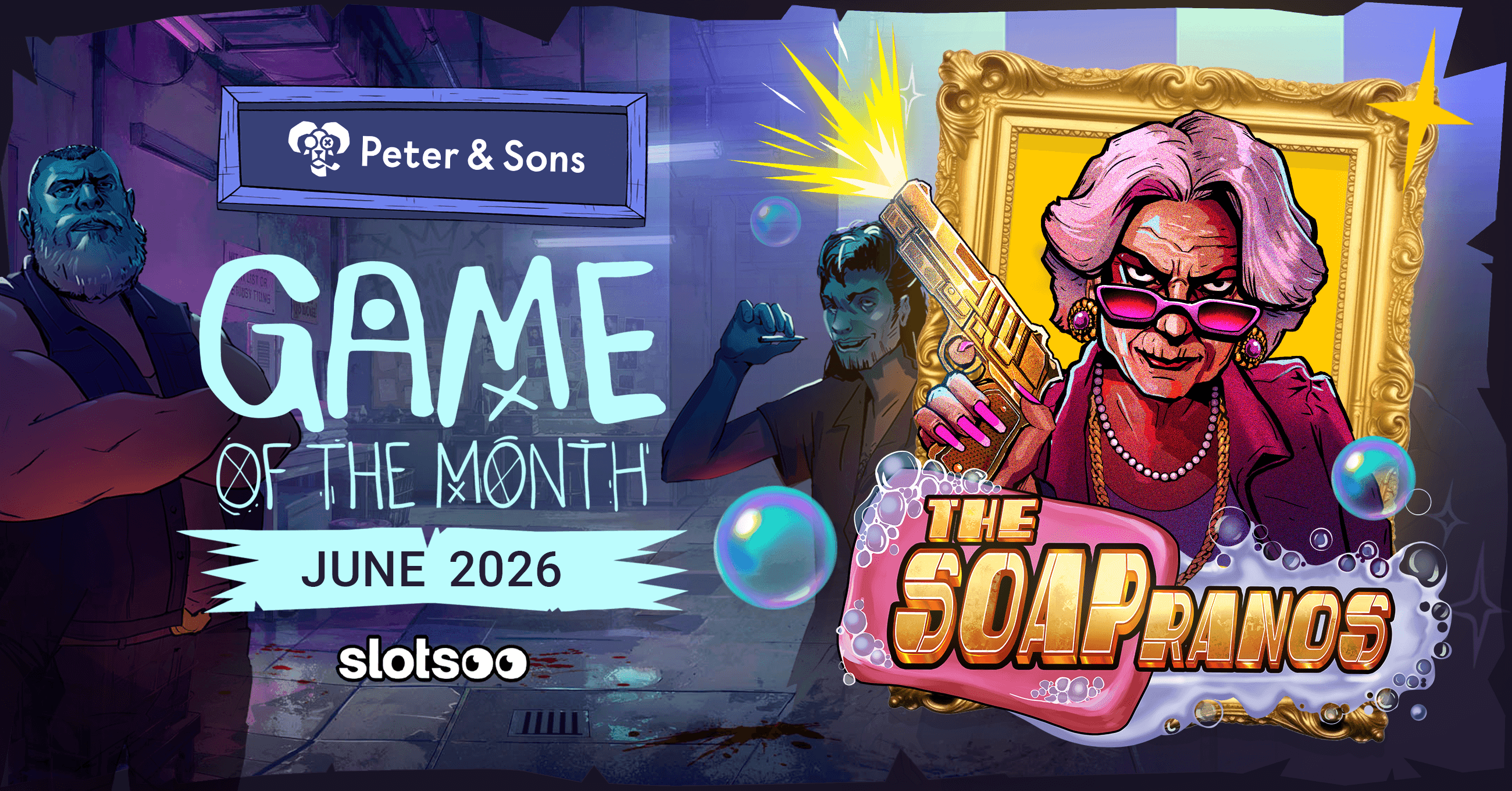 The Soapranos named Slotsoo Game of the Month for June 2026